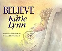 Believe in Katie Lynn 1886371105 Book Cover