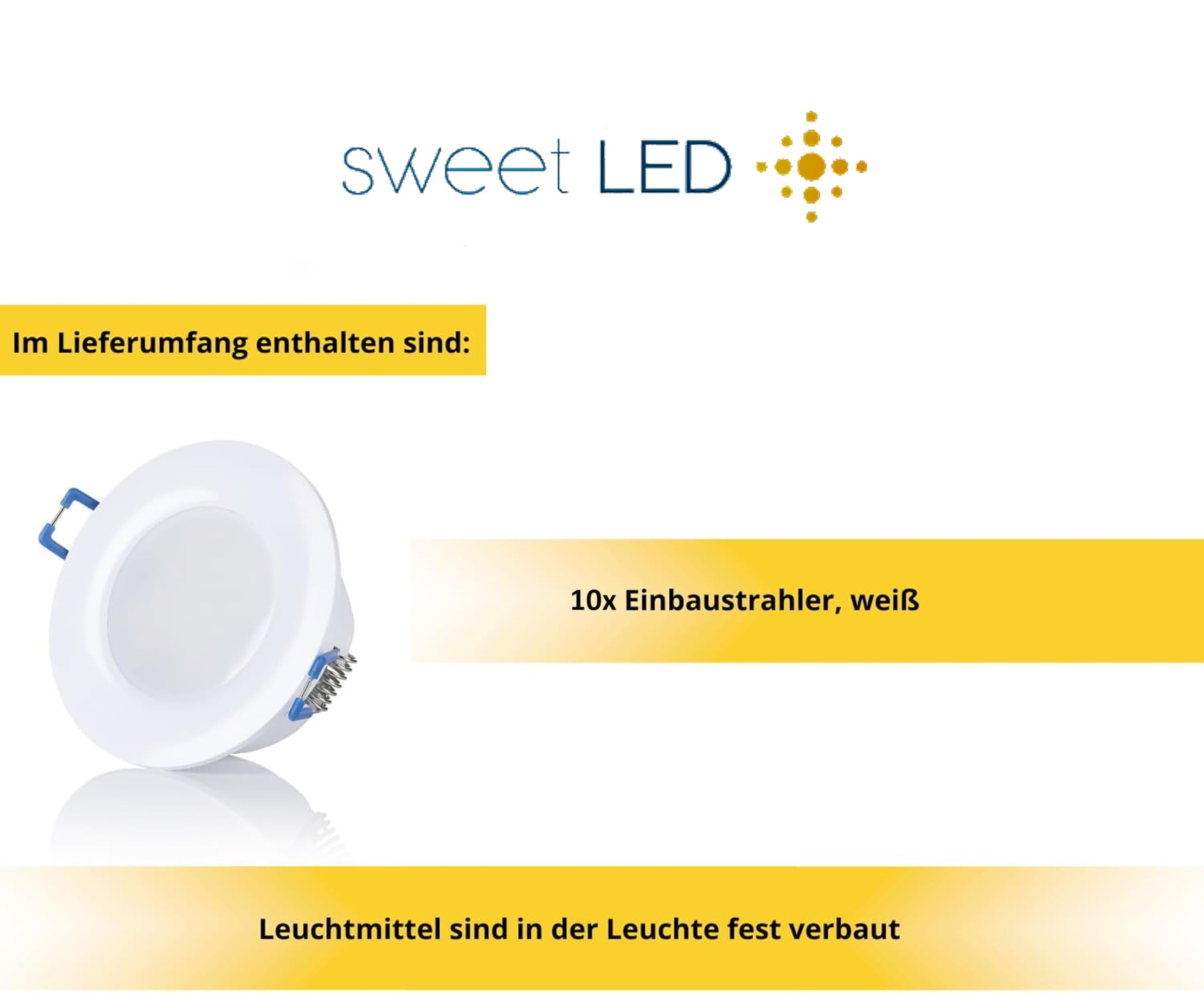 Sweet Led - LED Einbaustrahler 230V - LED Spots 6.5W Lochmaß Ø68mm - CCT IP44 Einbauspots für Badezimmer, Küche - Deckenspots 3000K 4000K 6500K - Einbauleuchten (10er | weiß)