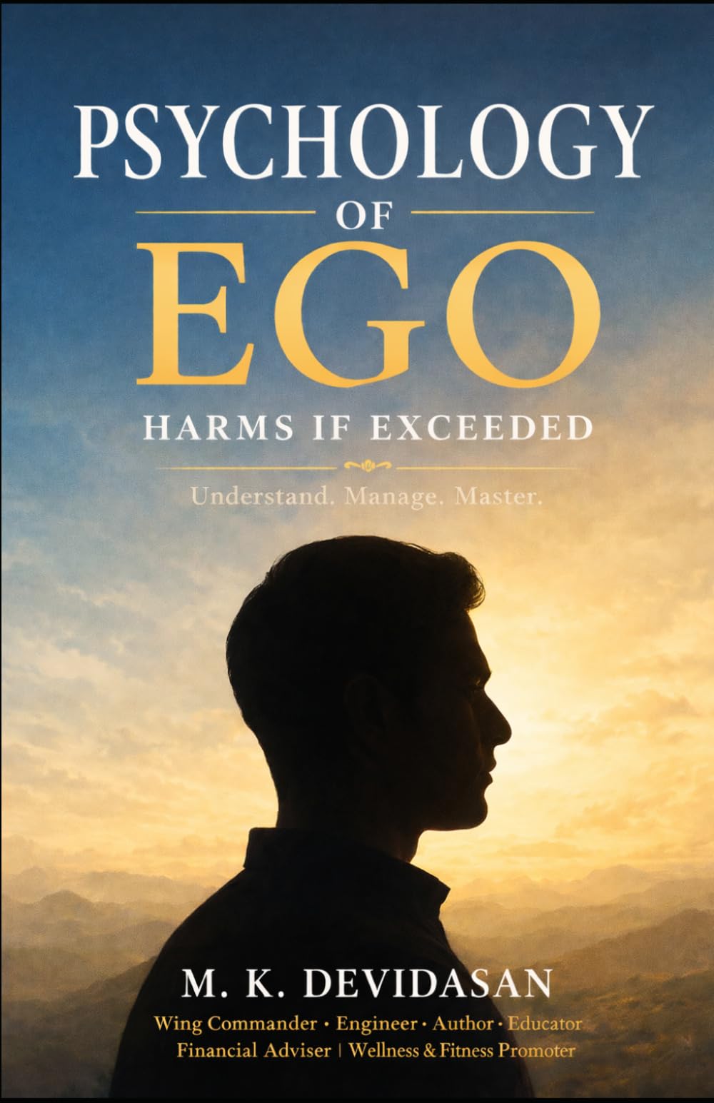Psychology of Ego: Harms If Exceeded