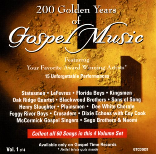 200 Years of Gospel Music Gospel Artists 1