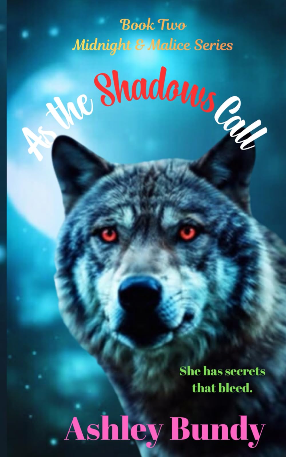 As the Shadows Call (Midnight & Malice Series)