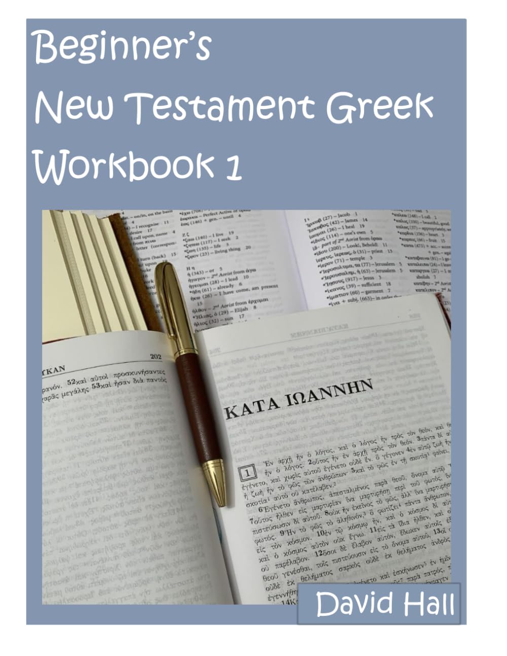 Beginner's New Testament Greek Workbook 1