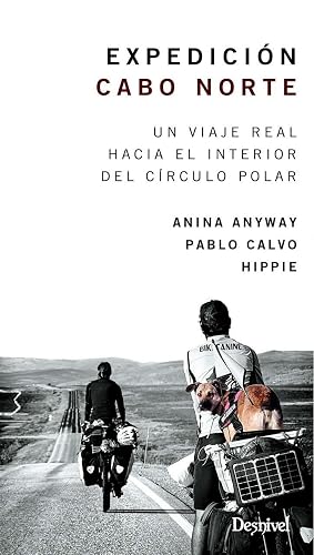 Expedición Cabo Norte. Un viaje real hacia el interior del Círculo Polar (LITERATURA)