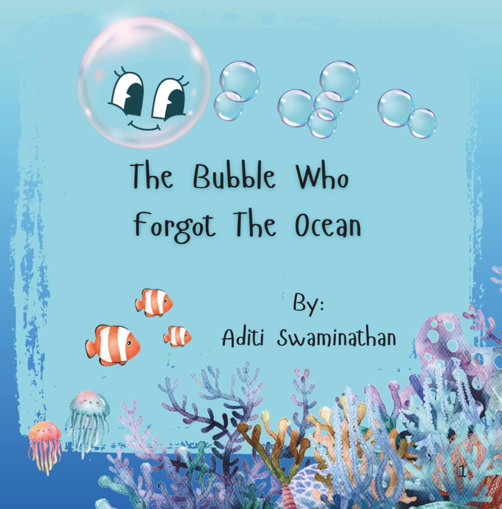 The Bubble Who Forgot the Ocean: Meet Fizzbee, the playful bubble. Join her on a fun adventure to find out who she really is.