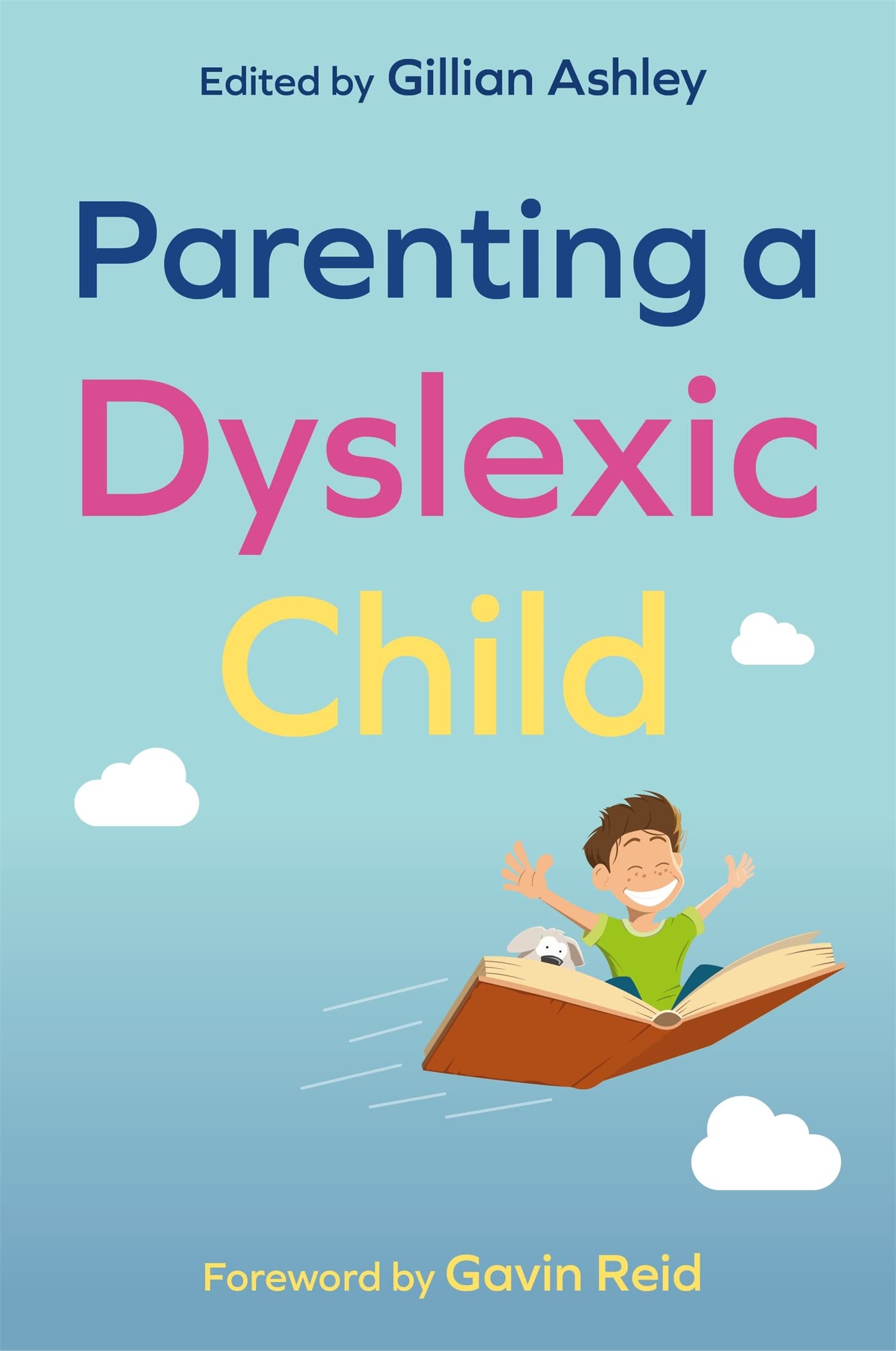 Parenting a Dyslexic Child by British Dyslexia Association PAPERBACK