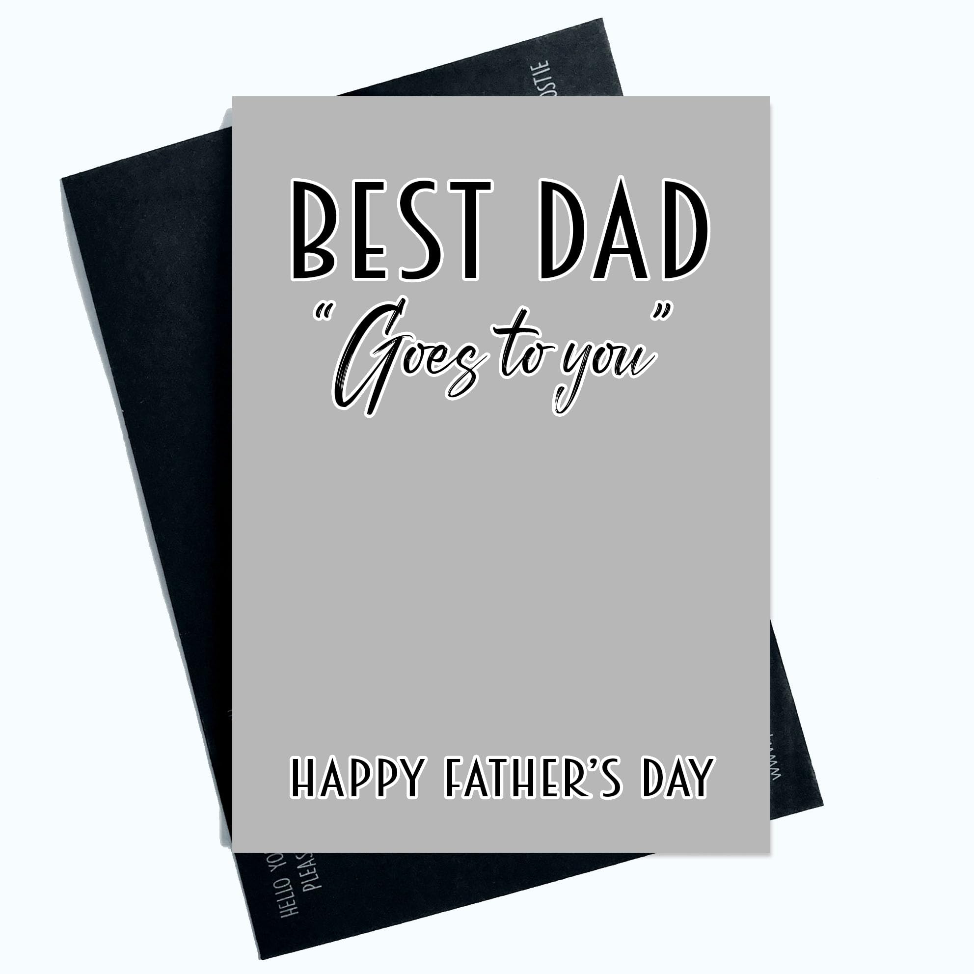 Father's Day Cards For Dad Best Dad Goes To You Greeting Card Joke Laughter Fun Novelty Grey Card SP53