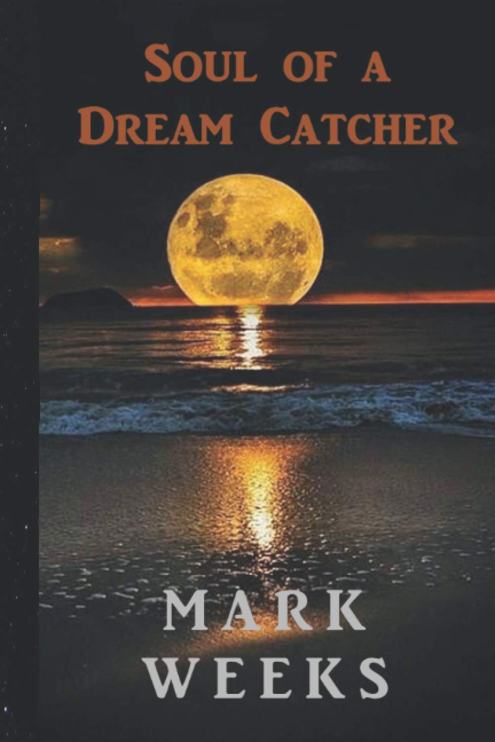 Soul of a Dream Catcher