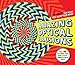 Amazing Optical Illusions