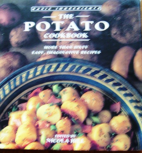 The Potato Cookbook: More Than Sixty Easy, Imag... 1561384925 Book Cover