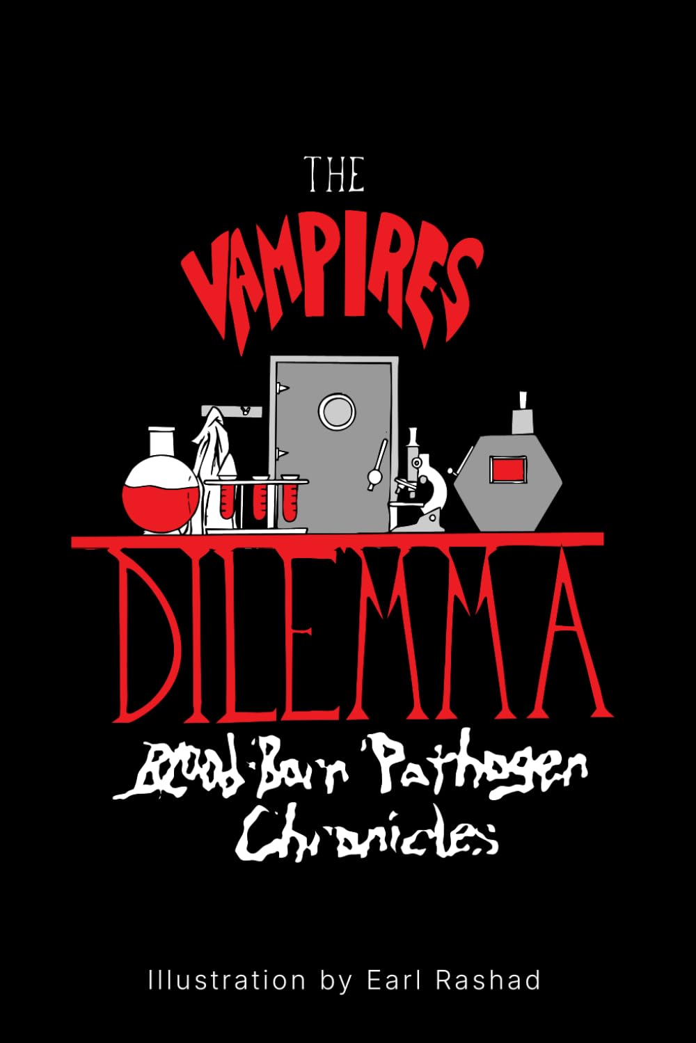 The Vampire’s Dilemma: Blood-Born Pathogen Chronicles