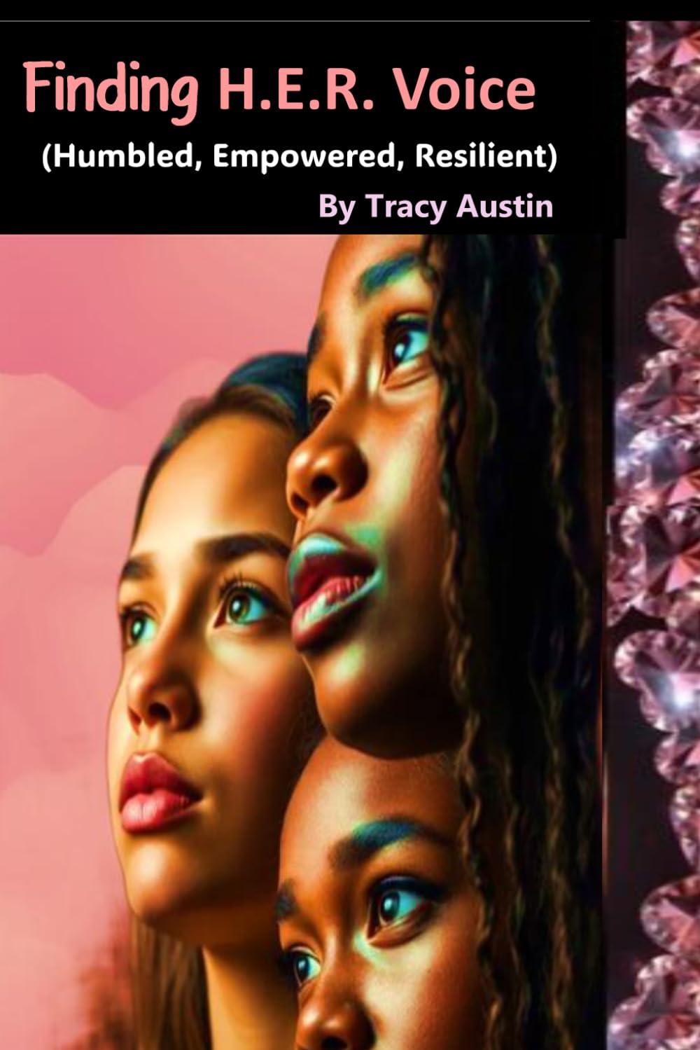 Finding H.E.R. Voice: (Humbled, Empowered, Resilient)