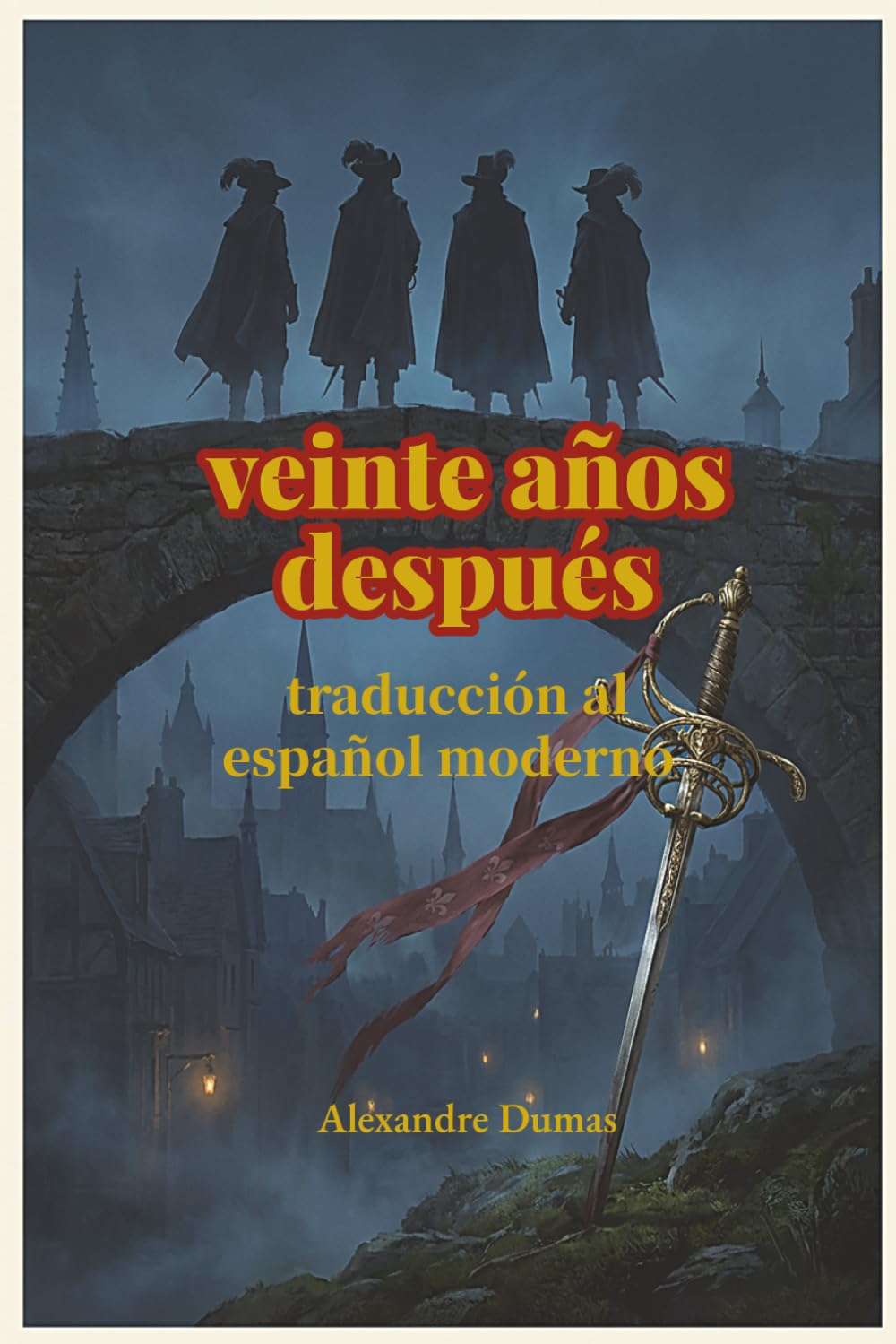 veinte años después: traducción al español moderno