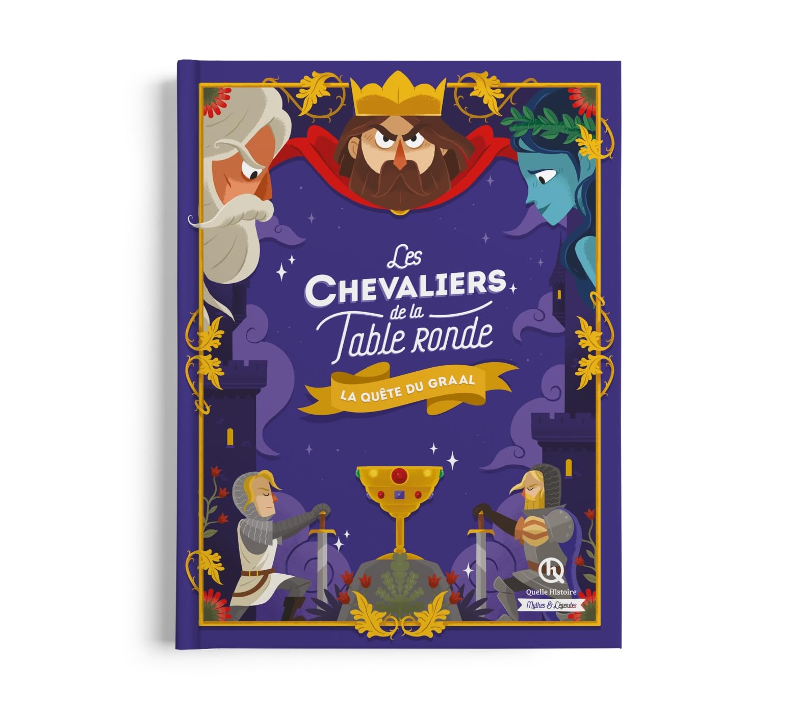 Les chevaliers de la table ronde: La quête du Graal