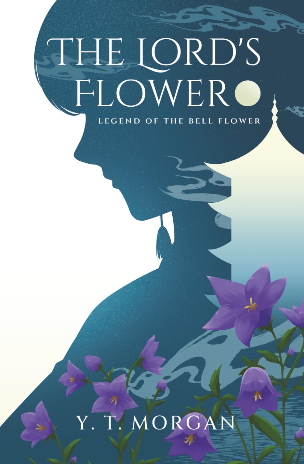 The Lord's Flower | Legend of the Bell Flower Book 2