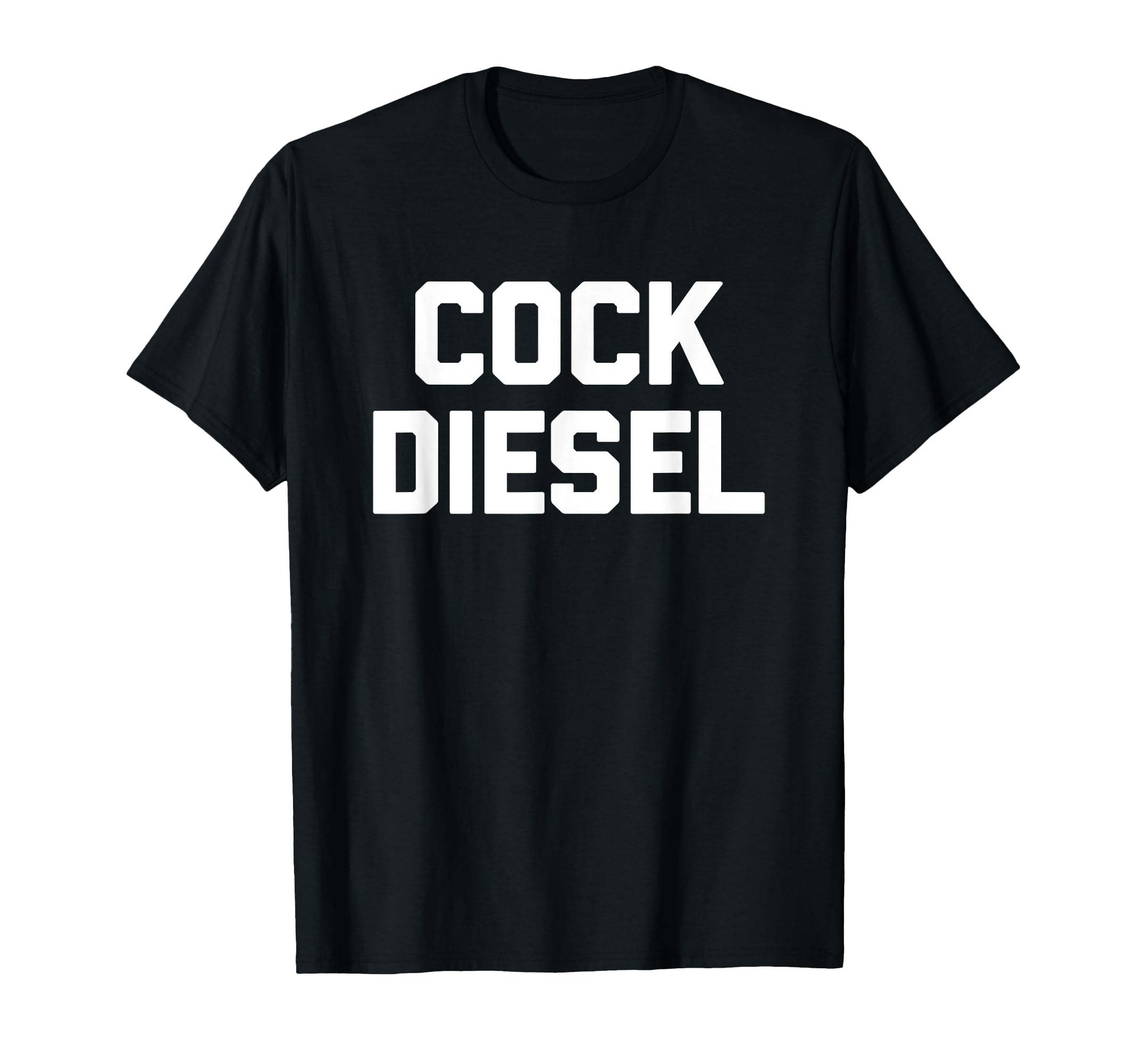 Cock Diesel Funny Workout Weightlifting Powerlifting Gym Men T-Shirt