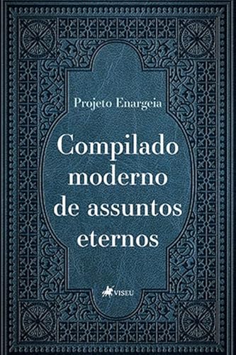 Compilado moderno de assuntos eternos - Lucas Pedro do Nascimento