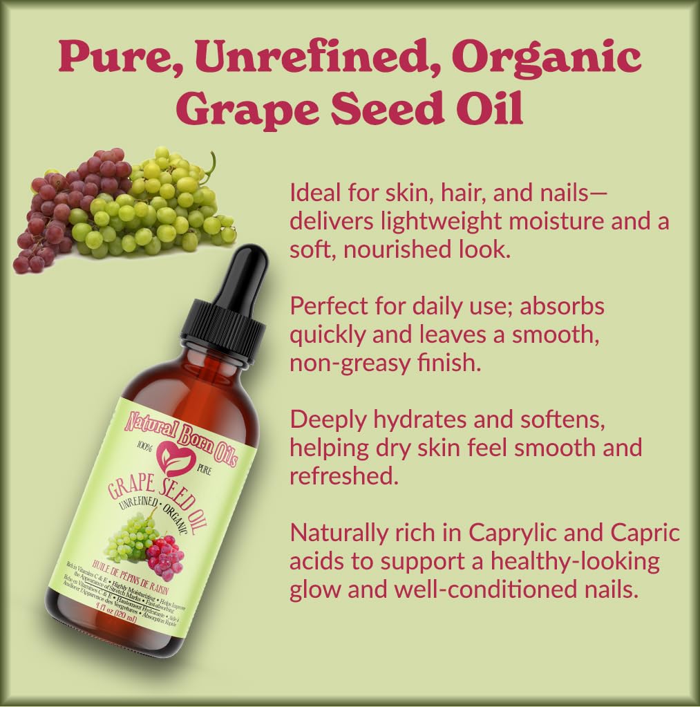 Grape Seed Oil, 16oz, Organic, Cold-Pressed, Nutrient-Dense, Deep Skin Nourishment, Hair Revitalization, Natural Born Oils.