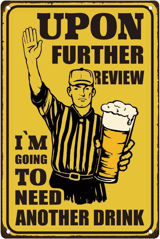 SMAZDFXX Bar Accessories for Home Man Cave - Upon Further Review I'm Going to Need Another Drink Funny Metal Football Sign for Garage Sports Bar Wall Decor, For Beer Lover 12"x16"