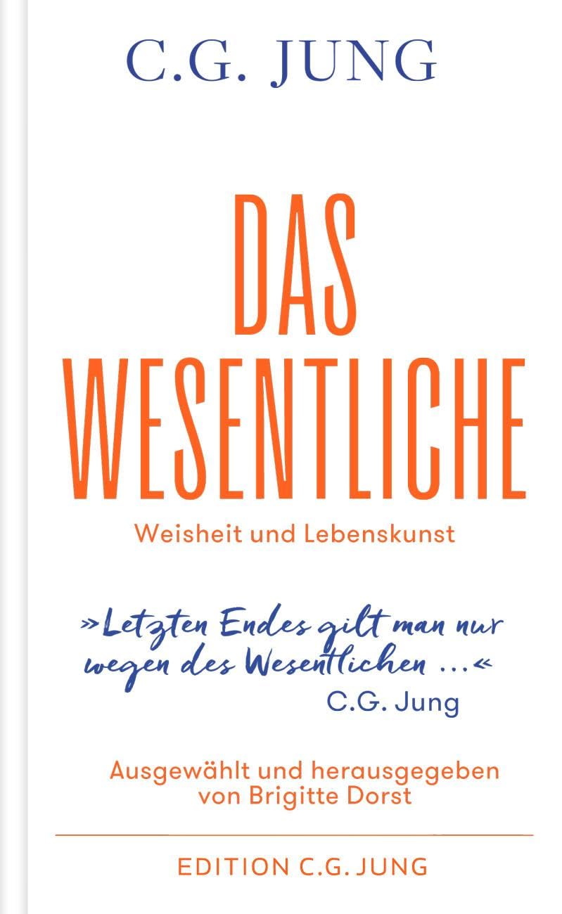 Das Wesentliche: Weisheit und Lebenskunst