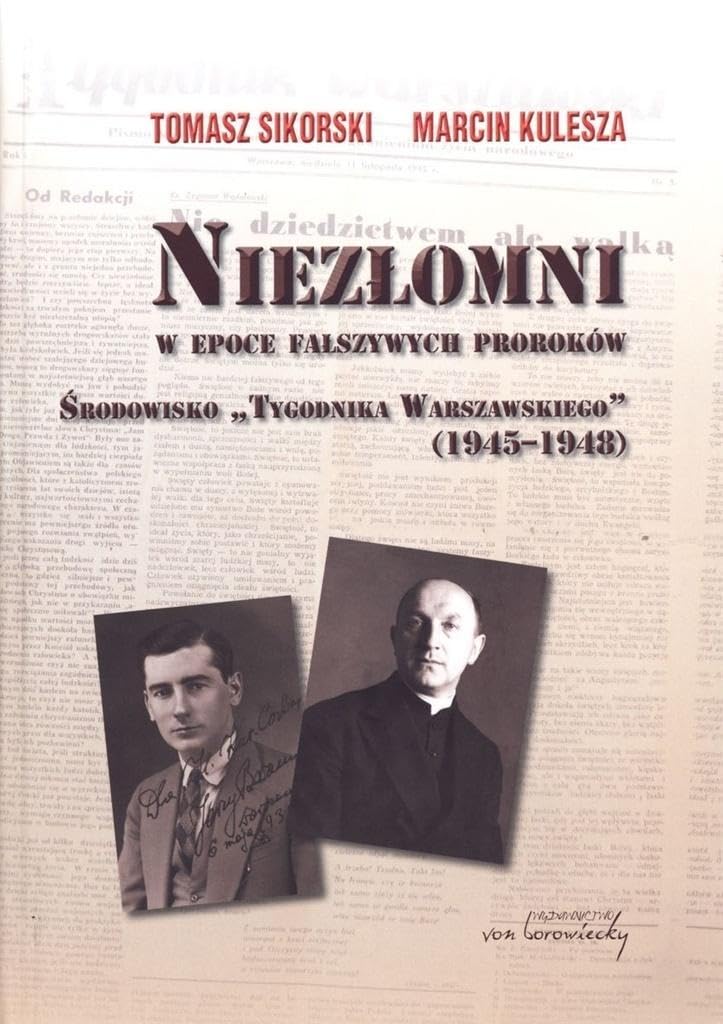 Niezlomni w epoce falszywych prorokow pour approfondir sa culture historique européenne