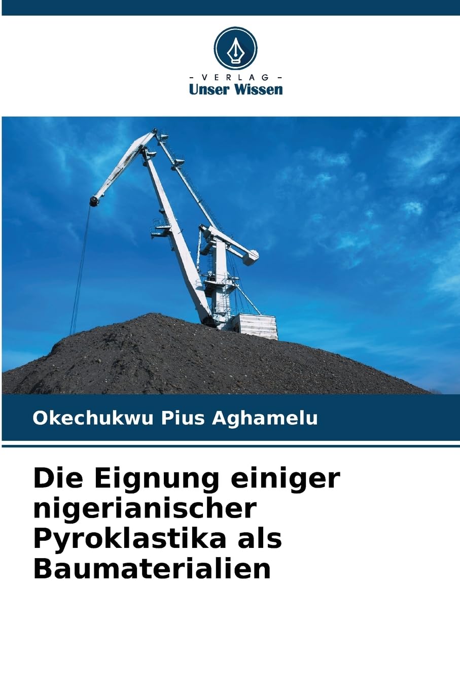 Die Eignung einiger nigerianischer Pyroklastika als Baumaterialien: DE