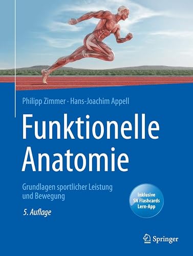 Funktionelle Anatomie: Grundlagen Sportlicher Leistung Und Bewegung - Includes Digital Flashcards