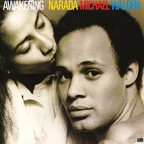 Narada Michael Walden Awakening