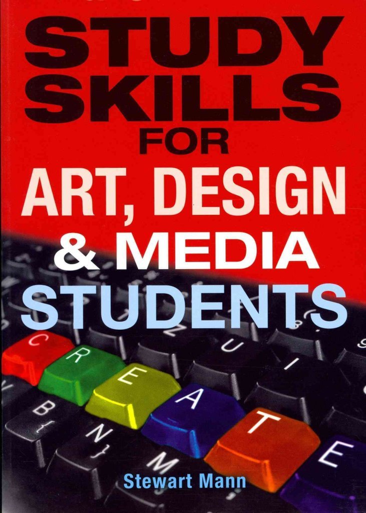 Study Skills for Art, Design and Media Students le manuel idéal pour réviser en atelier