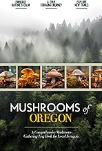 Mushrooms of Oregon: Mushroom Gathering Log Book for Local Backyard Foragers | Incredible Foraging Experience | Gather Wild and Delicious Mushrooms | An Outdoorsy Adventure for Everyone