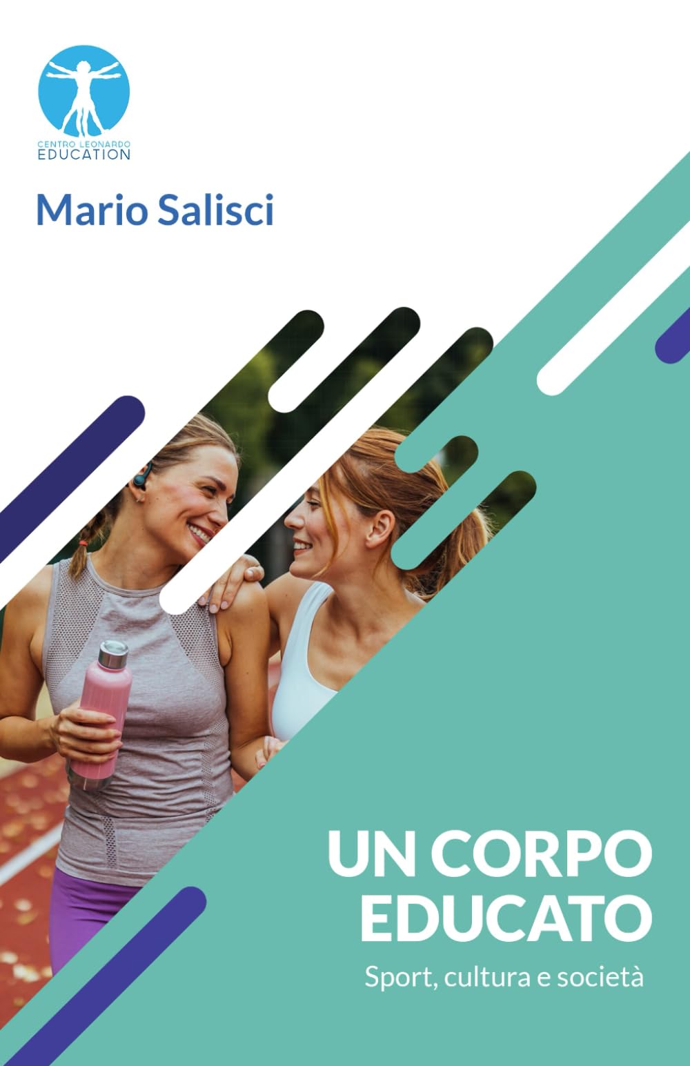 Un corpo educato. Sport, cultura e società