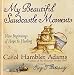 My Beautiful Sandcastle Moments: New Beginnings of Hope and Healing