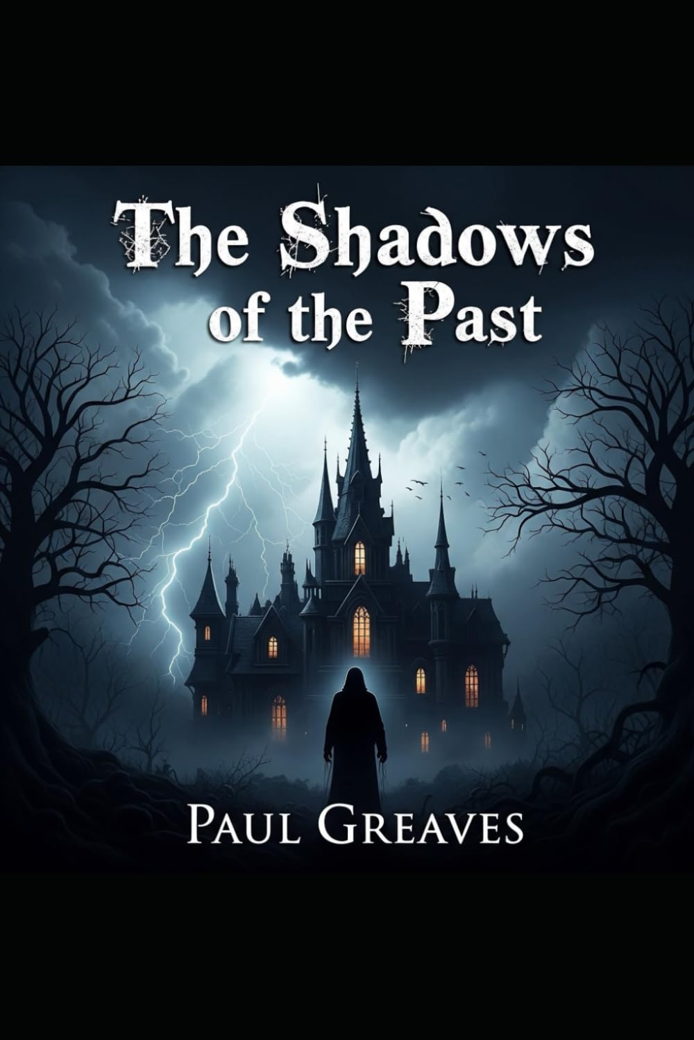The Shadows Of The Past