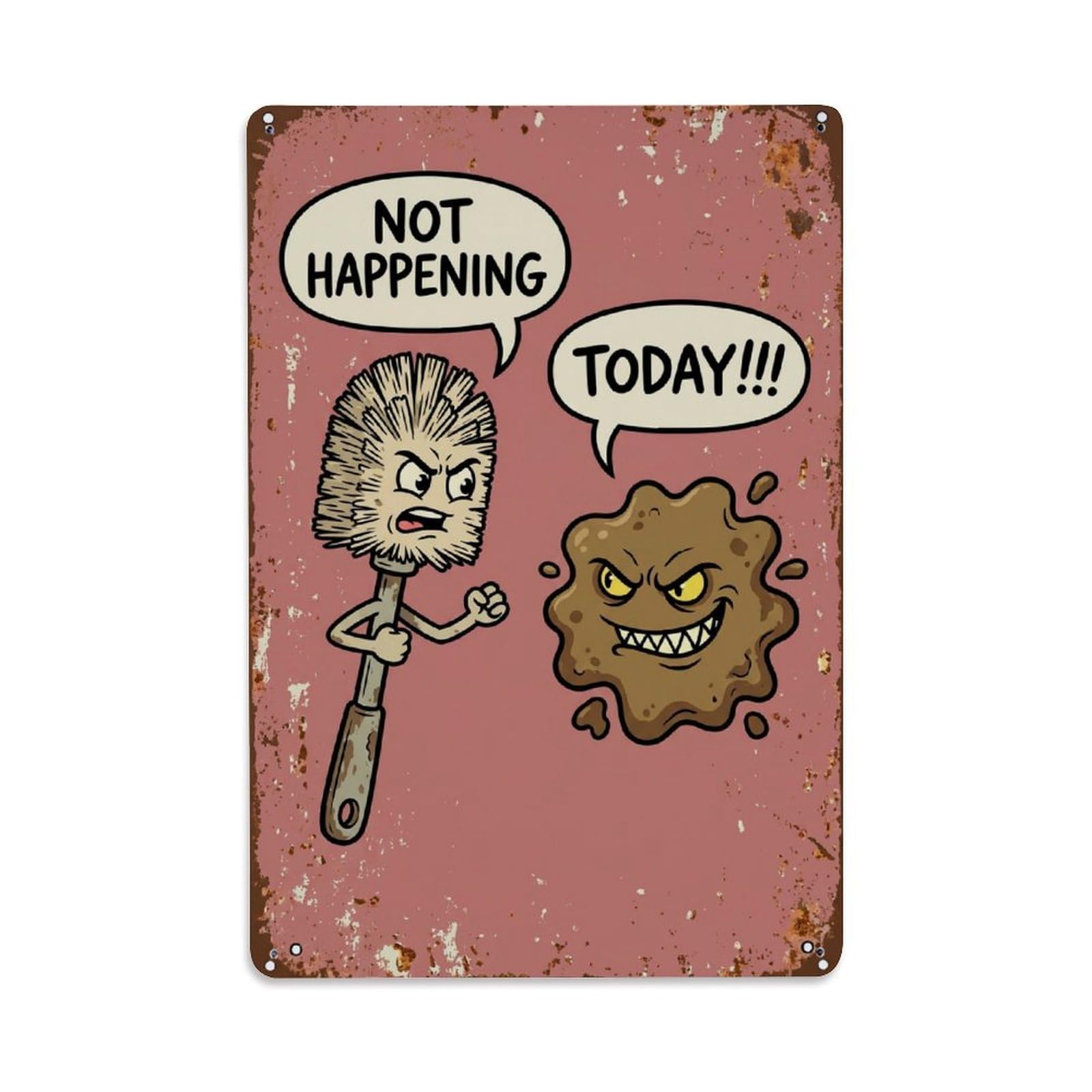Not Happening Today Funny Vintage Humorous Toilet Metal Tin Sign