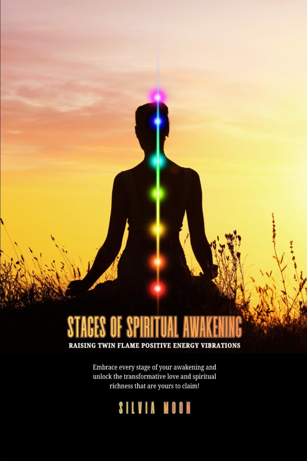Stages of Spiritual Awakening: Raising Twin Flame Positive Energy Vibrations (Twin Flame Spiritual Awakening)