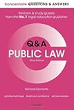 Concentrate Questions and Answers Public Law: Law Q&A Revision and Study Guide