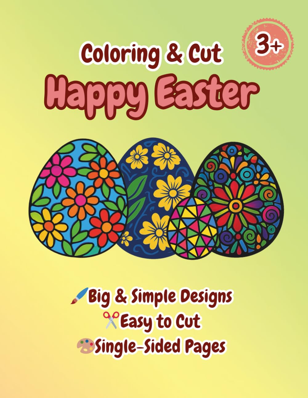 Easy Easter Coloring Book: Simple Reverse Coloring Pages with Thick Lines and Big Easter Designs for Kids and Beginners