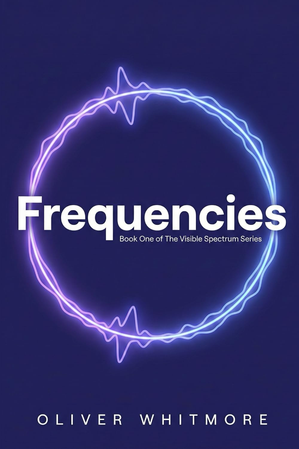 Frequencies: A Queer LGBTQ+ YA Romance Book: 1 (The Visible Spectrum Series)