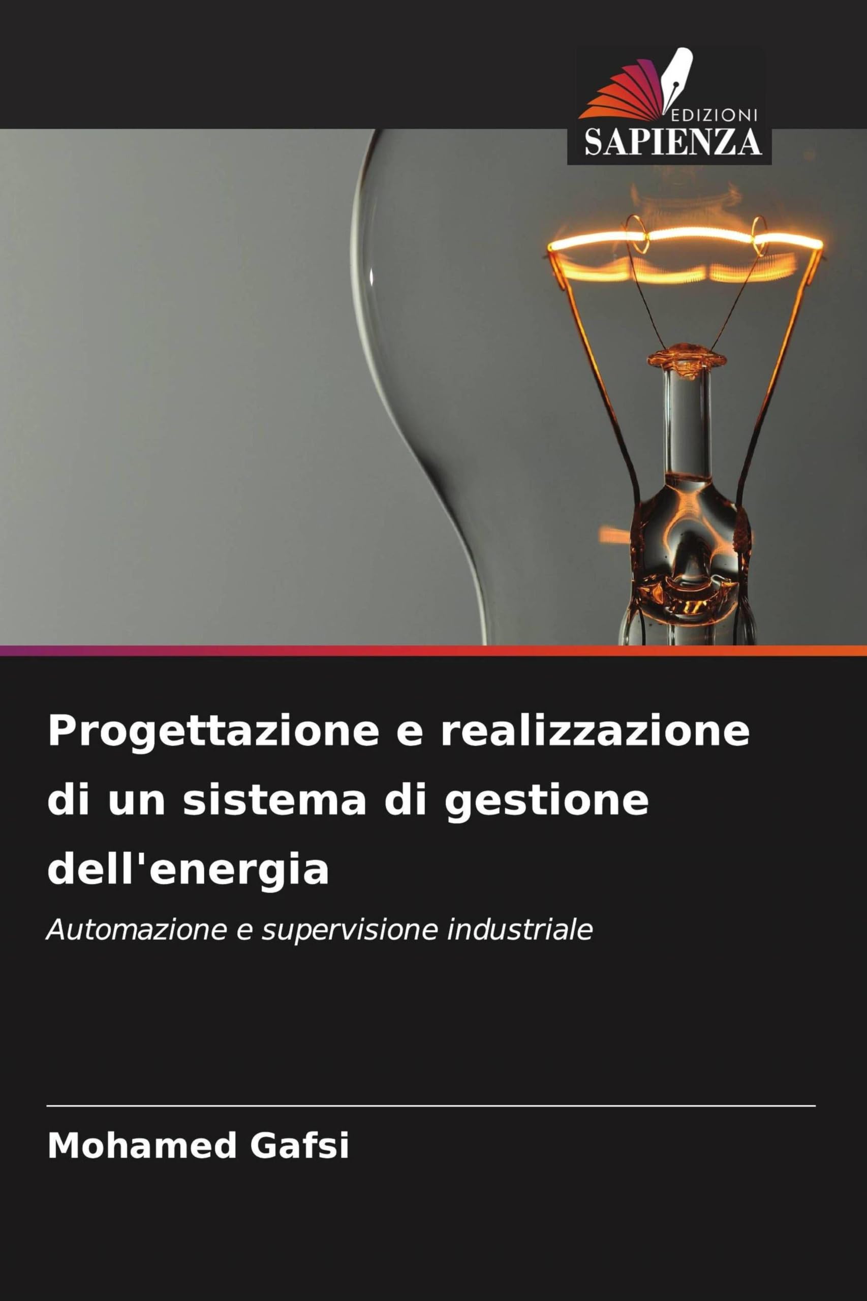 Progettazione e realizzazione di un sistema di gestione dell'energia: Automazione e supervisione industriale