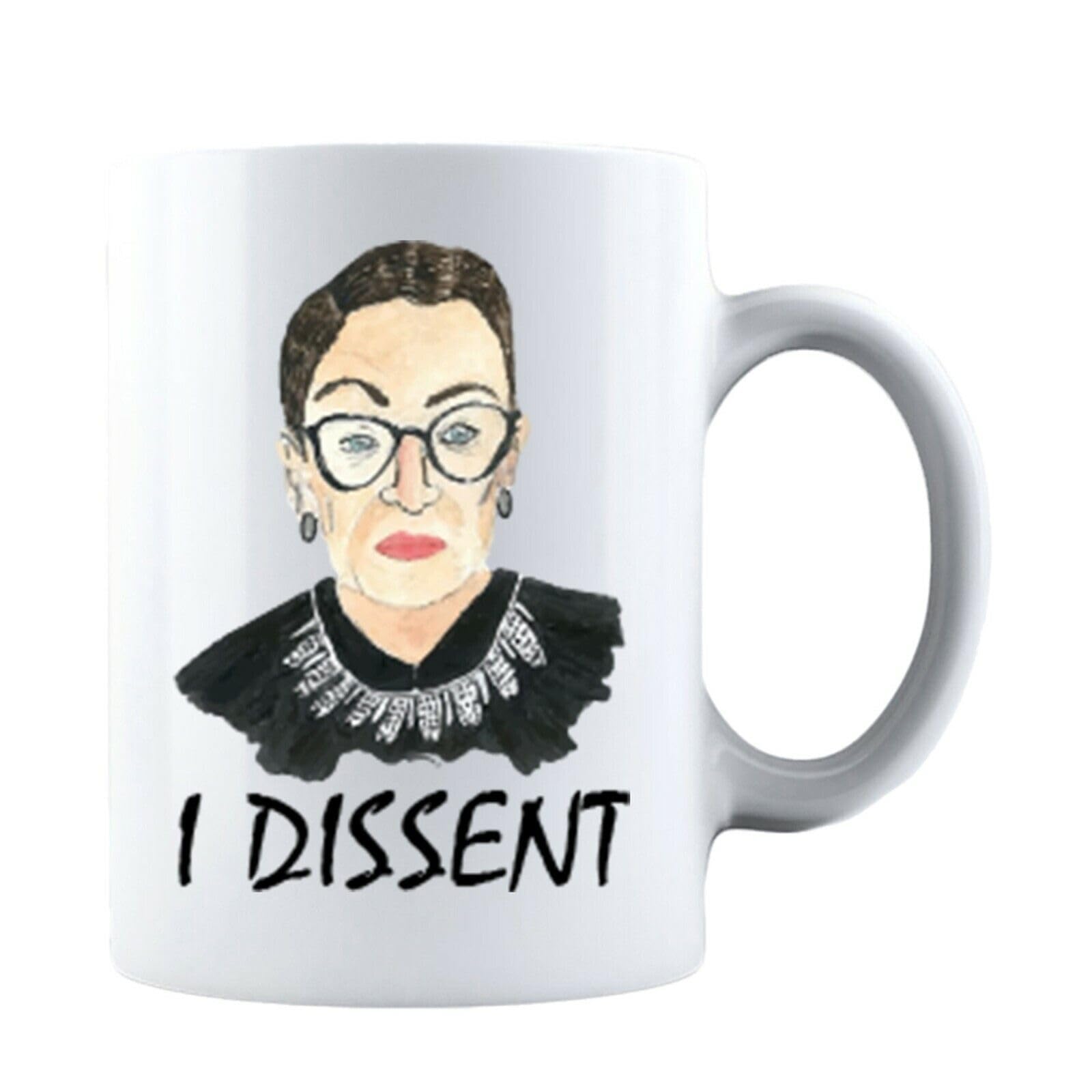 uniqx Ruth Bader Ginsburg I Dissent Double-Sided Ceramic Coffee Mug Tea Cup Printed Coffee and Tea Ceramic Mug- 320 ML Ceramic Coffee Mug 7455