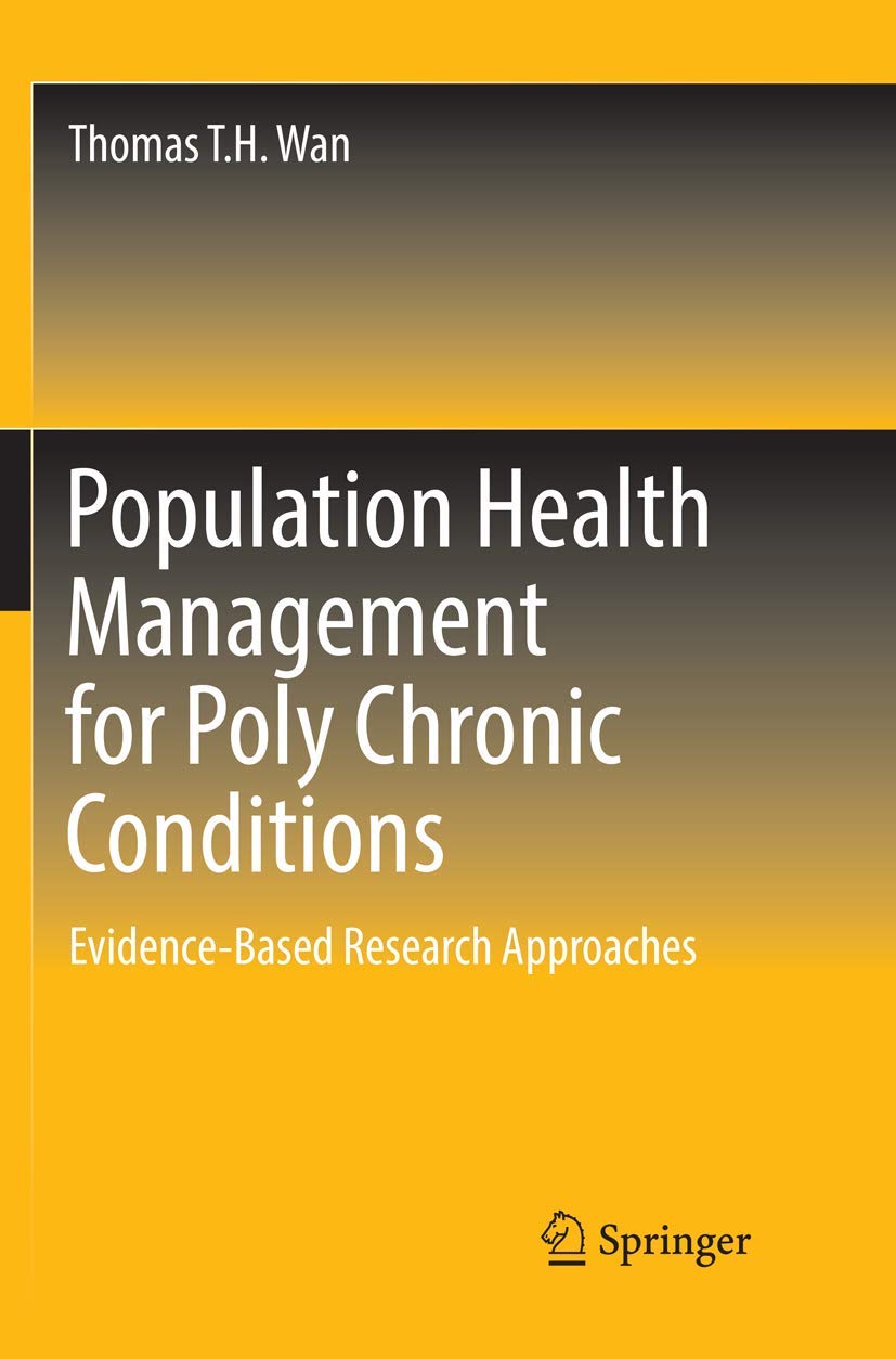 Population Health Management for Poly Chronic Conditions: Evidence-Based Research Approaches Paperback – Import, 25 August 2018
