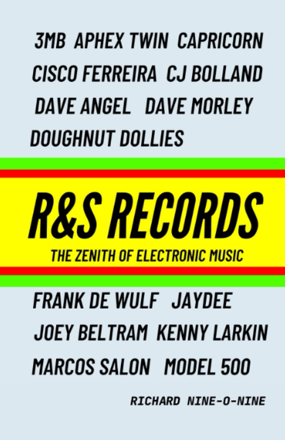 R&S Records: The Zenith of Electronic Music