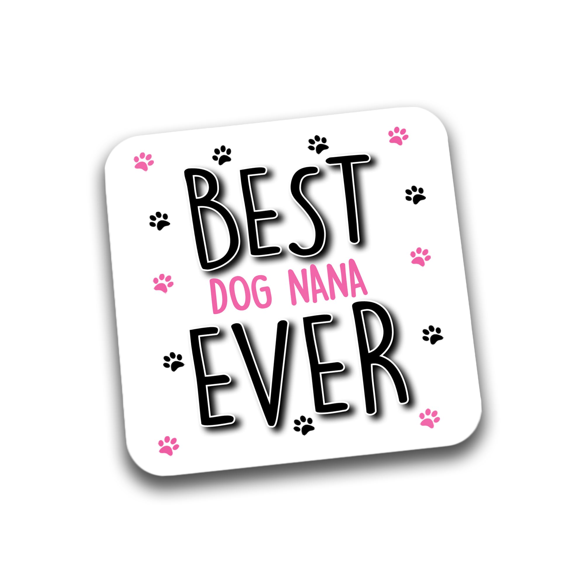 Rib Ticklerz - Funny Drink Coasters Gift For Dog Nana Mother's Day Present Best Dog Nana Ever Birthday From The Dog Puppy Pooch Dog Lover - DC311