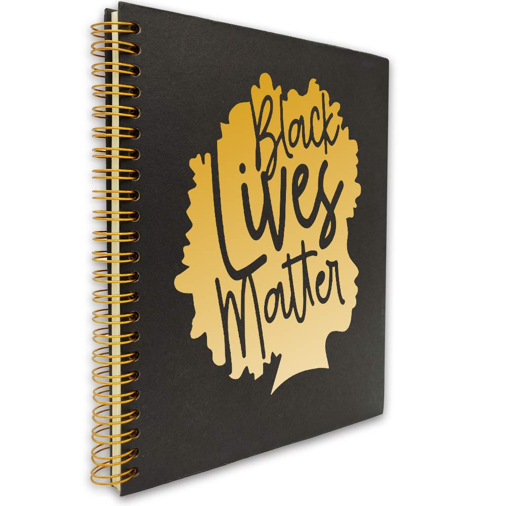 Inspirational Black Lives Matter Hardcover Spiral Notebook/Journal, Gold Foil Words, Gold Wire-o Spiral, Notes Diary Book Gift for Women, Friend, Sister, Daughter, Black African American Afro
