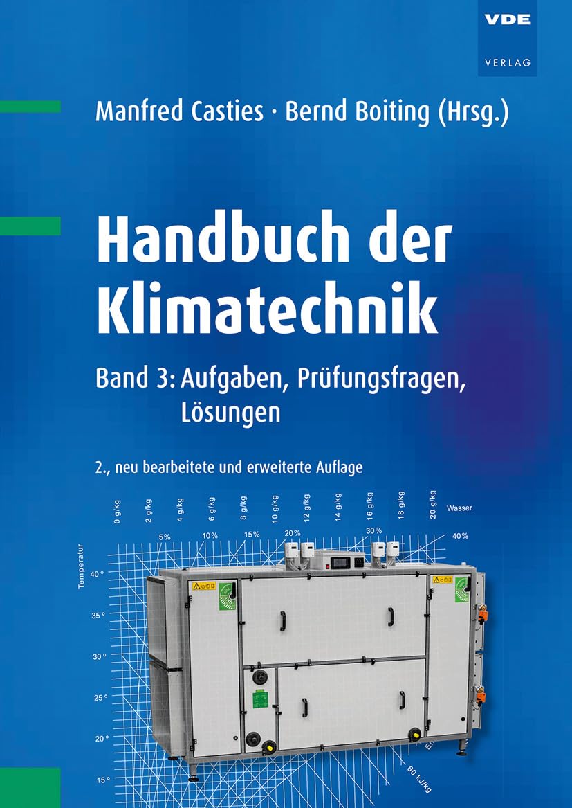 Handbuch der Klimatechnik: Band 3: Aufgaben, Prüfungsfragen, Lösungen