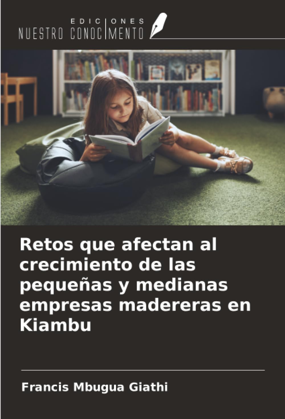 Retos que afectan al crecimiento de las pequeñas y medianas empresas madereras en Kiambu