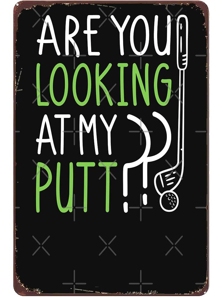 Kwqdozf As Pic Are You Looking At My Putt Golf Garage Bar Wall Art Farm Billiard House Man