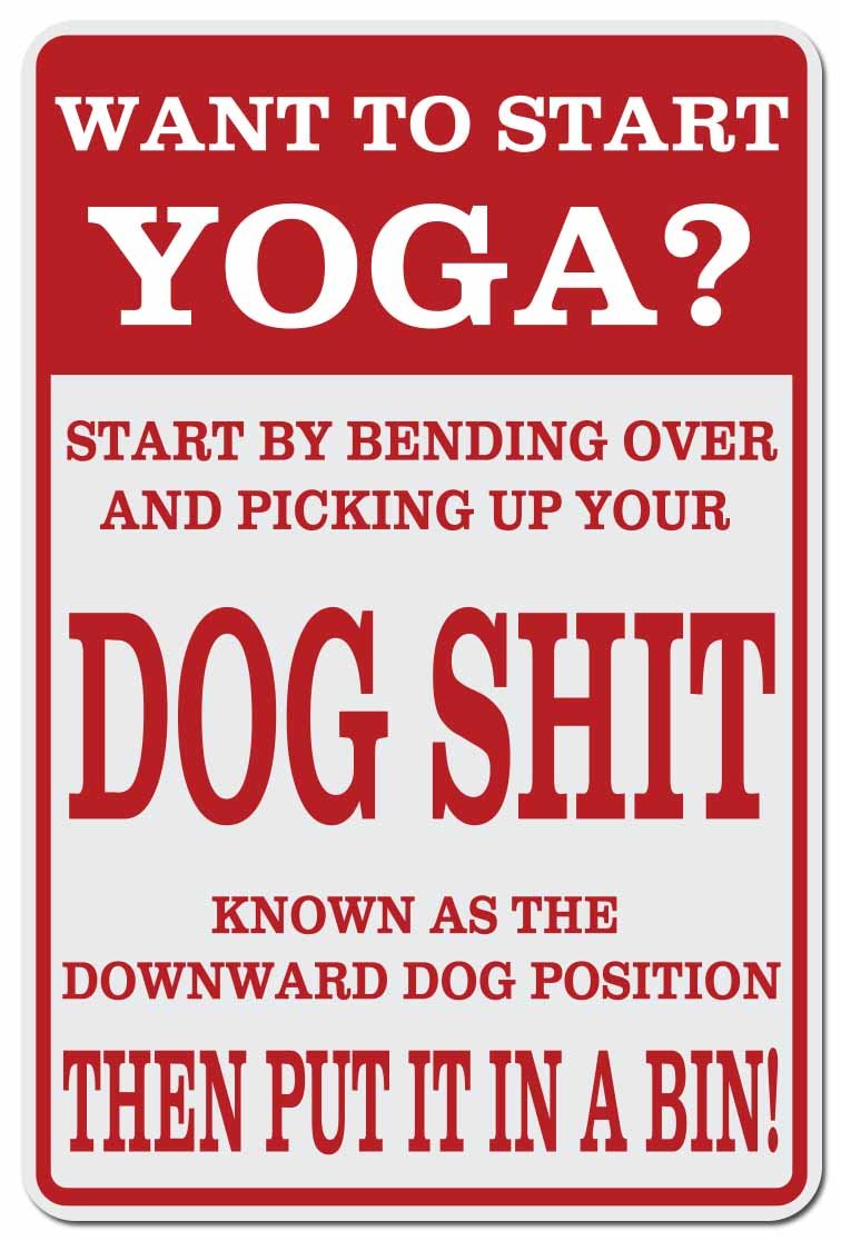 amazon-com-applicable-pun-start-yoga-pick-up-your-dog-shit-15-inches-tall-by-10-inches-wide-aluminum-sign-home-kitchen for Pick Up Your Dog Poop Sign Free Printable Pdf Amazon.com: Applicable Pun Start Yoga Pick Up Your Dog Shit - 15 Inches Tall by 10 Inches Wide Aluminum Sign : Home & Kitchen for Pick Up Your Dog Poop Sign Free Printable Pdf