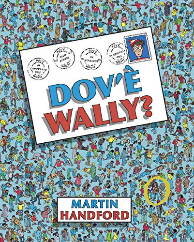 Dov'è Wally? Ediz. A Colori