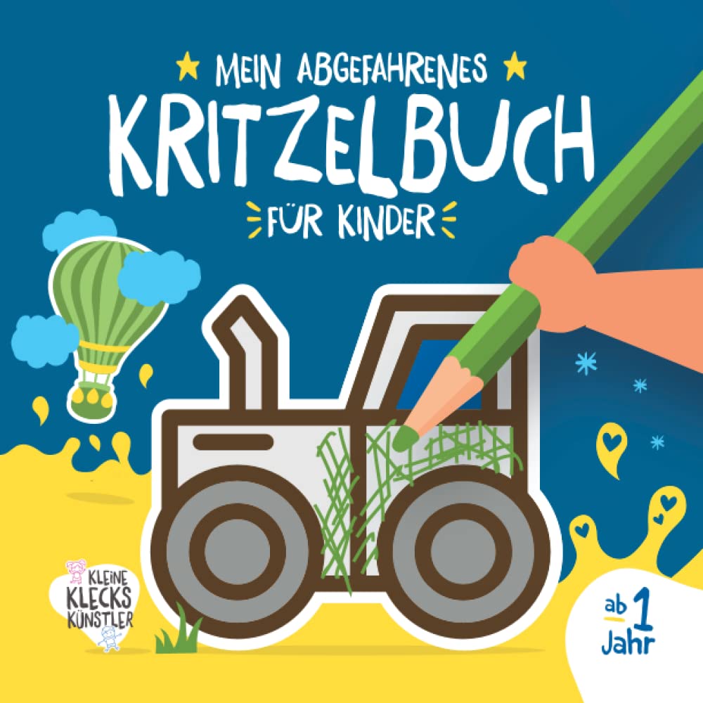 Mein Erstes Kritzelbuch Ab 1 Jahr – 46 Große Ausmalbilder Mit Dicken Linien Für Kleinkinder