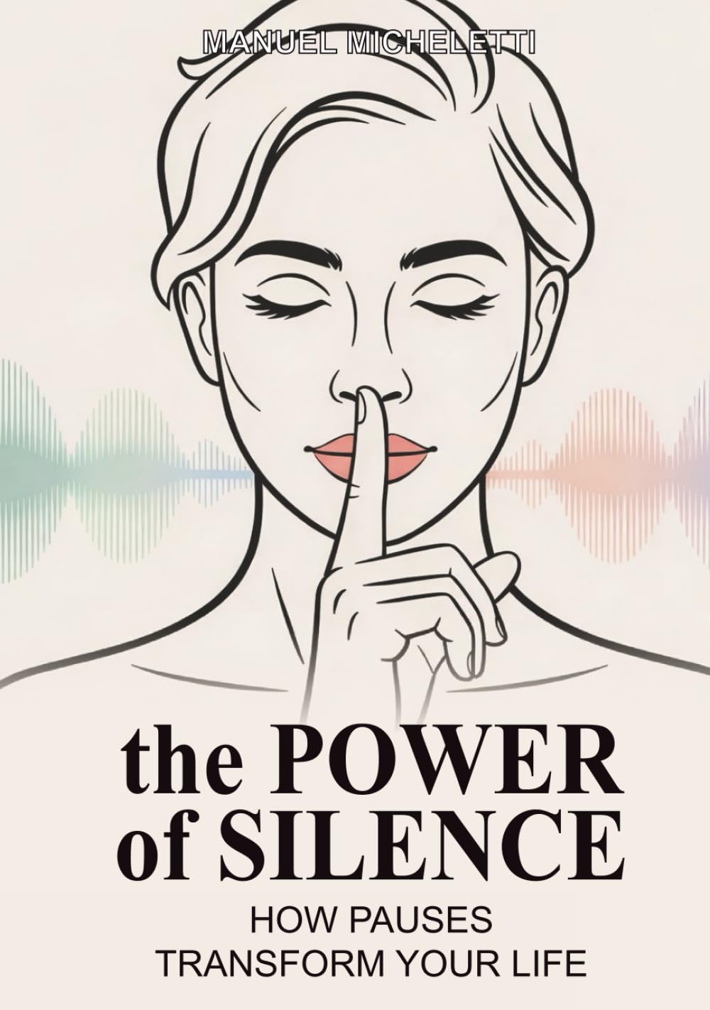The Power of Silence: How Pauses Transform Your Life